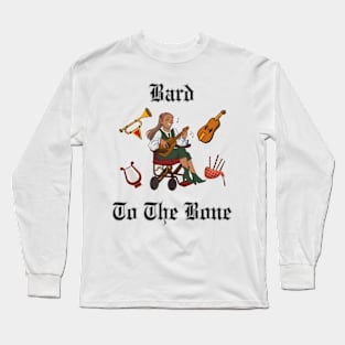 RPG DnD Bard to the Bone Long Sleeve T-Shirt